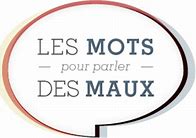 les mots pour parlerdes maux